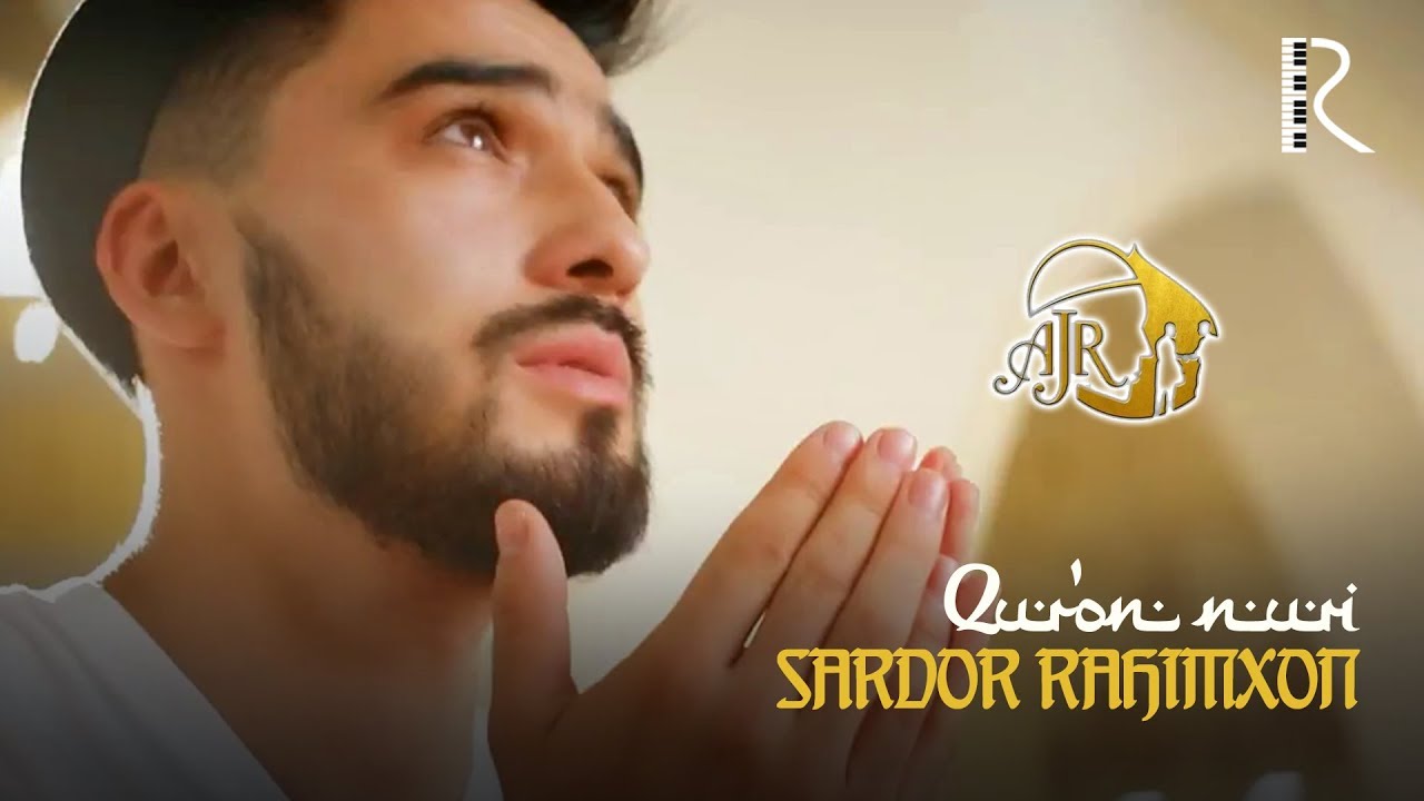 Sardor Rahimxon - Qur'on Nuri (HD Video)