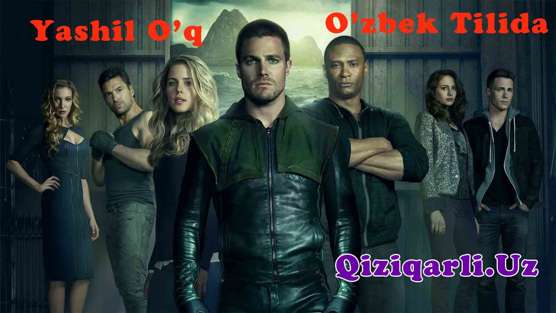 Яшил ук / Yashil o'q  1 - 38, 39, 40, 41-qism (AQSH seriali o'zbek tilida)