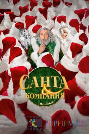 SANTA VA UNING DO'STLARI (O'ZBEK TILIDA)