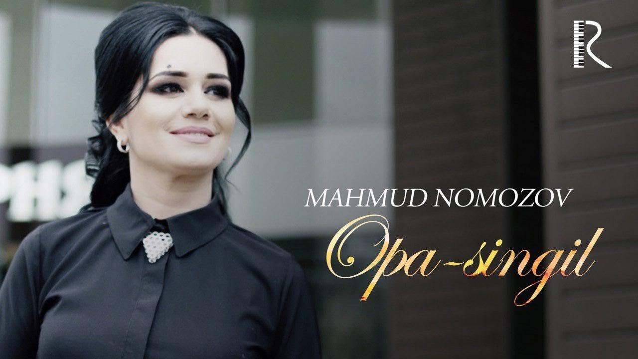 Mahmud Nomozov - Opa Singil (HD-1080p)