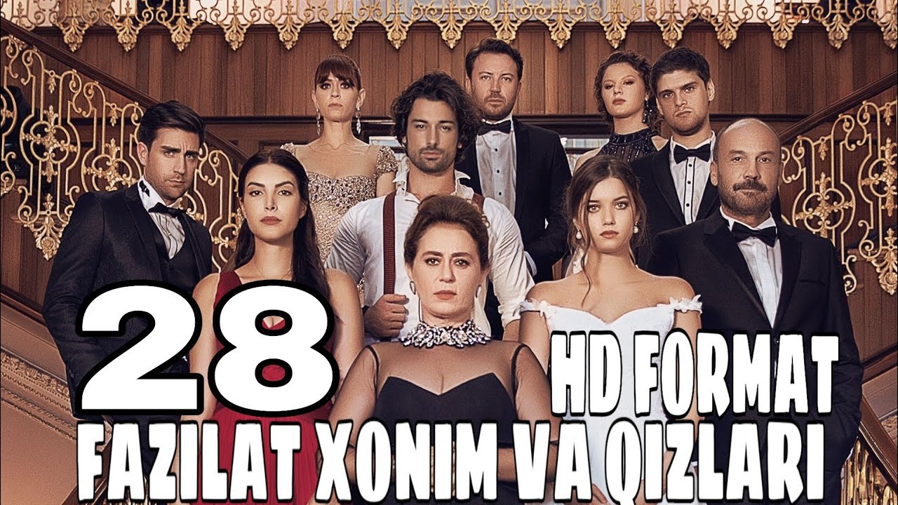 Fazilat Xonim va Qizlari 28 qism uzbek tilida Фазилат Хоним ва Кизлари 28 кисм узбек тилида