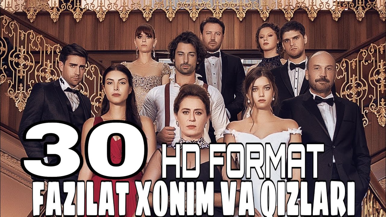 Fazilat Xonim va Qizlari 30 - qism Turk Serial UZbek Tilida