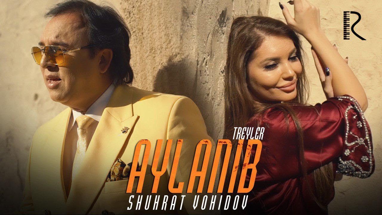Shuhrat Vohidov - Aylanib (HD-1080p)