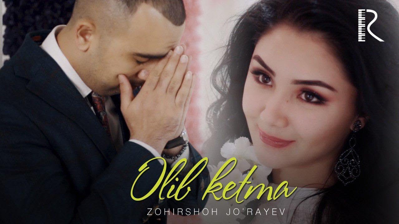 Zohirshoh Jo'rayev - Olib ketma | Зохиршох Жураев - Олиб кетма (Navro'z 2019)