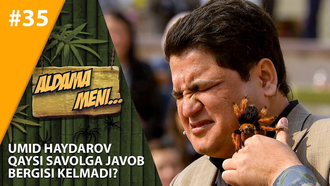 Aldama Meni 35-son Umid Haydarov qaysi savolga javob bergisi kelmadi?